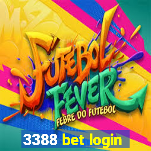 3388 bet login